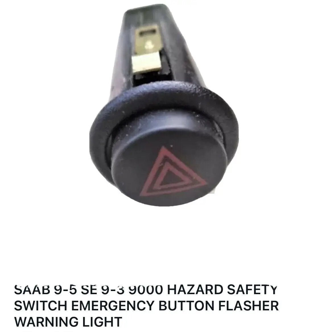 SAAB 900 9-3 9-5 9000 HAZARD SAFETY SWITCH EMERGENCY BUTTON FLASHER 4109526 EXC+ by Saab