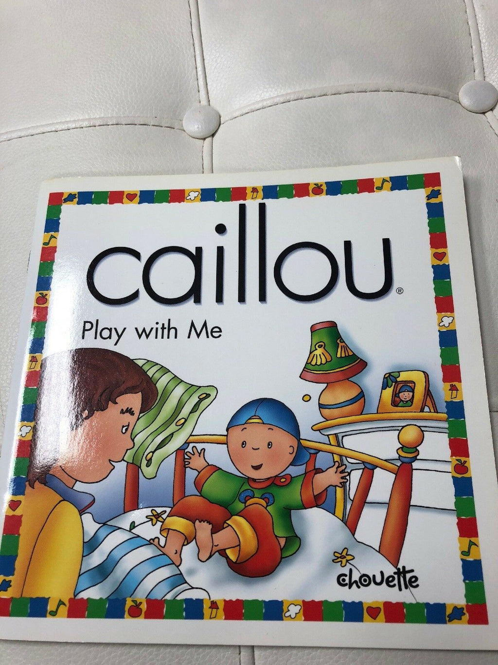 Caillou Play with Me by Christine L'Heureux
