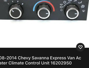 OEM 2008-2014 Chevy Savanna Express Van Ac Heater Climate Control Unit 16202950