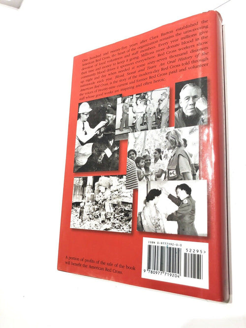 BLOOD, SWEAT AND TEARS: AN ORAL HISTORY OF AMERICAN RED CROSS By Michele P. Mint