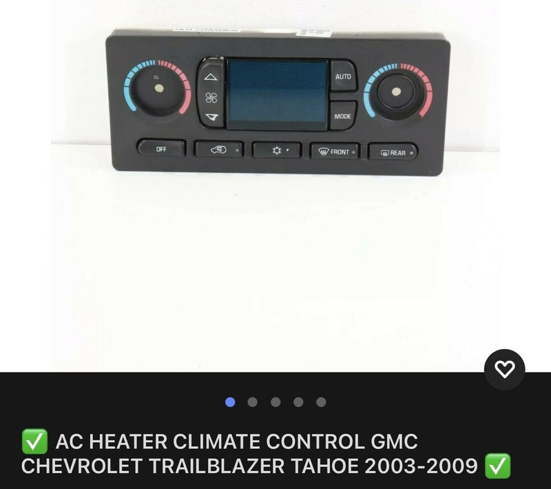 AC HEATER CLIMATE CONTROL GMC CHEVROLET TRAILBLAZER TAHOE 2003-2009